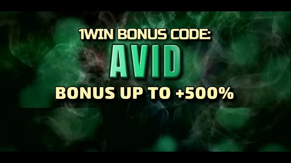 1win bonus code AVID gives you up to +500% on first deposits when you enter it at registration
